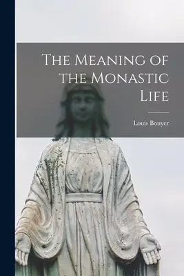 Sensul vieții monahale - The Meaning of the Monastic Life