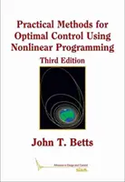 Metode practice de control optim utilizând programarea neliniară (Practical Methods for Optimal Control Using Nonlinear Programming) - Practical Methods for Optimal Control Using Nonlinear Programming