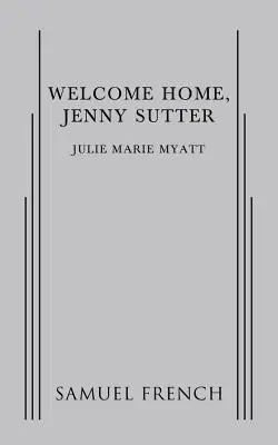 Bine ai venit acasă, Jenny Sutter - Welcome Home, Jenny Sutter