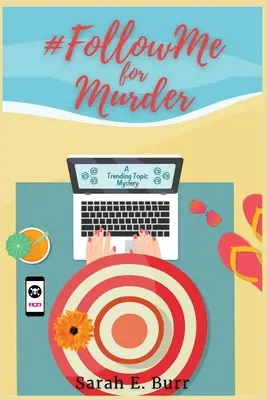 #FollowMe pentru crimă: Mistere cu subiecte la modă - #FollowMe for Murder: Trending Topic Mysteries