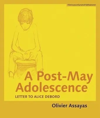 O adolescență post-mai: Scrisoare către Alice Debord - A Post-May Adolescence: Letter to Alice Debord