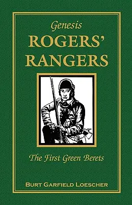 Genesis: Rogers' Rangers, primele Berete Verzi: Corpul - Genesis: Rogers' Rangers, The First Green Berets: The Corps