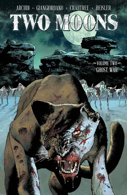 Două Luni, Volumul 2: Războiul fantomelor - Two Moons, Volume 2: Ghost War