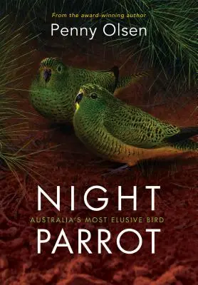 Night Parrot: Cea mai evazivă pasăre din Australia - Night Parrot: Australia's Most Elusive Bird