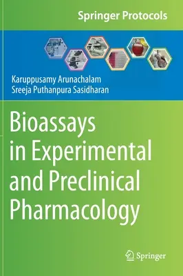 Bioteste în farmacologia experimentală și preclinică - Bioassays in Experimental and Preclinical Pharmacology