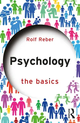 Psihologie: Noțiuni de bază - Psychology: The Basics