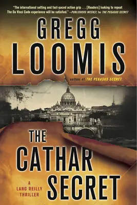 Secretul cathar: [un thriller Lang Reilly] - The Cathar Secret: [a Lang Reilly Thriller]