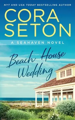 Căsătoria de pe plajă - Beach House Wedding