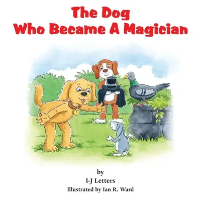 Câinele care a devenit magician - The Dog Who Became A Magician