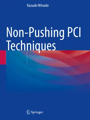 Tehnici PCI fără împingere - Non-Pushing PCI Techniques