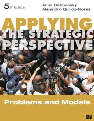 Aplicarea perspectivei strategice: Probleme și modele, Caiet de lucru - Applying the Strategic Perspective: Problems and Models, Workbook