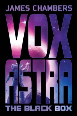 Vox Astra: Cutia neagră - Vox Astra: The Black Box