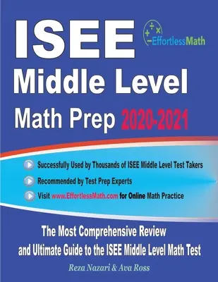 ISEE Middle Level Math Prep 2020-2021: Cea mai cuprinzătoare revizuire și ghidul final pentru testul ISEE Middle Level Math - ISEE Middle Level Math Prep 2020-2021: The Most Comprehensive Review and Ultimate Guide to the ISEE Middle Level Math Test