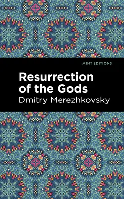 Învierea zeilor - Resurrection of the Gods