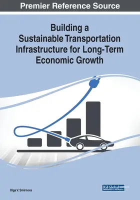 Construirea unei infrastructuri de transport durabile pentru o creștere economică pe termen lung - Building a Sustainable Transportation Infrastructure for Long-Term Economic Growth