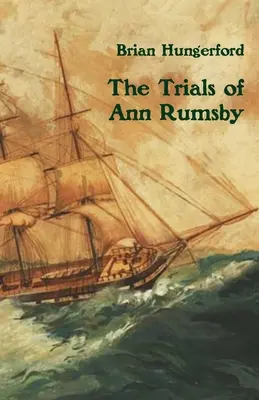 Procesele lui Ann Rumsby - The Trials of Ann Rumsby
