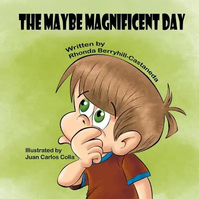 Poate ziua magnifică - The Maybe Magnificent Day