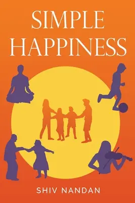 Fericire simplă - Simple Happiness