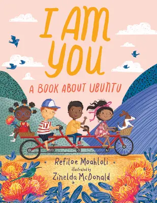 Eu sunt tu: O carte despre Ubuntu - I Am You: A Book about Ubuntu