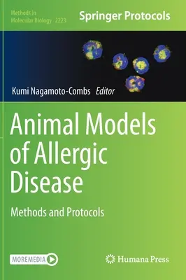 Modele animale de boli alergice: Metode și protocoale - Animal Models of Allergic Disease: Methods and Protocols