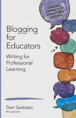 Blogging pentru educatori: Scrierea pentru învățarea profesională - Blogging for Educators: Writing for Professional Learning