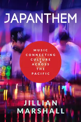 Japanthem: Experiențe contra-culturale, remixuri interculturale - Japanthem: Counter-Cultural Experiences, Cross-Cultural Remixes