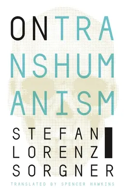 Despre transhumanism - On Transhumanism