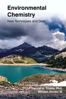 Chimia mediului: Tehnici și date noi - Environmental Chemistry: New Techniques and Data