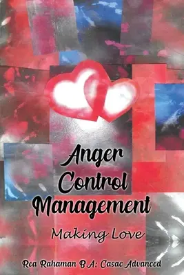 Managementul controlului furiei: A face dragoste - Anger Control Management: Making Love