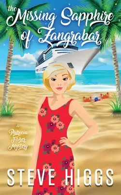 Safirul dispărut din Zangrabar: Un mister Patricia Fisher - The Missing Sapphire of Zangrabar: A Patricia Fisher Mystery