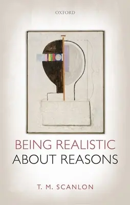 A fi realist cu privire la motive - Being Realistic about Reasons