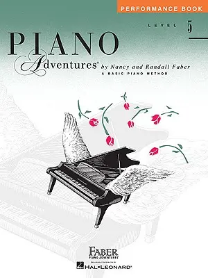 Nivelul 5 - Performance Book: Piano Adventures - Level 5 - Performance Book: Piano Adventures
