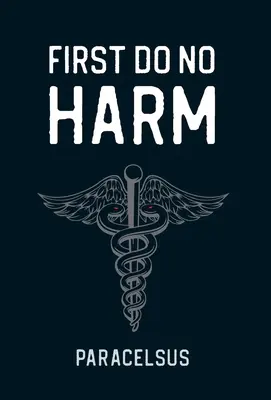 În primul rând nu face rău - First Do No Harm