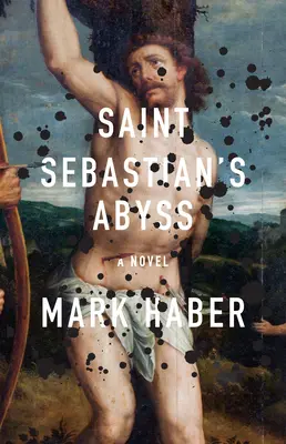 Abisul Sfântului Sebastian - Saint Sebastian's Abyss