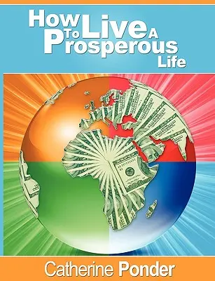 Cum să trăiești o viață prosperă - How to Live a Prosperous Life