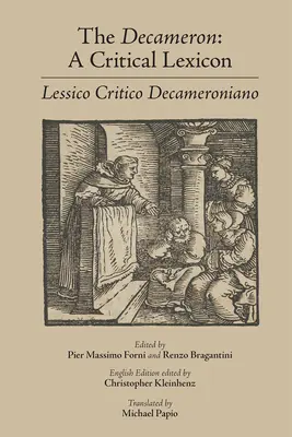 The Decameron: Un lexicon critic (Lessico Critico Decameroniano): Volumul 540 - The Decameron: A Critical Lexicon (Lessico Critico Decameroniano): Volume 540