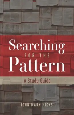 Căutând modelul: Un ghid de studiu - Searching for the Pattern: A Study Guide