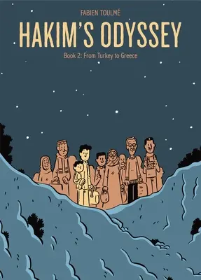 Odiseea lui Hakim: Cartea 2: Din Turcia în Grecia - Hakim's Odyssey: Book 2: From Turkey to Greece