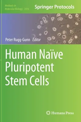 Celule stem pluripotente nave umane - Human Nave Pluripotent Stem Cells