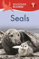 Kingfisher Readers: Seals (Nivelul 1: Începutul lecturii) - Kingfisher Readers: Seals (Level 1 Beginning to Read)