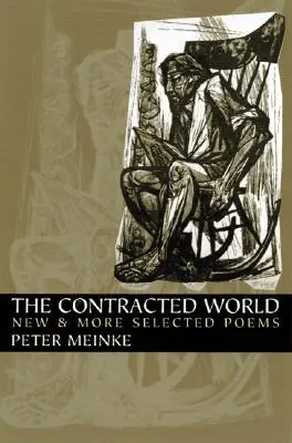 The Contracted World: New & More Selected Poems