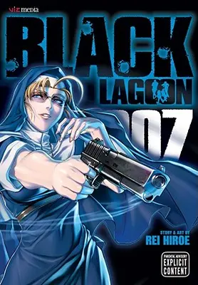 Black Lagoon, Vol. 7: Volumul 7 - Black Lagoon, Vol. 7: Volume 7