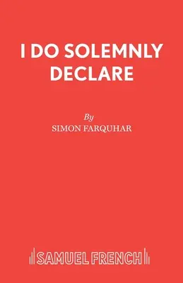 Declar solemn - I Do Solemnly Declare