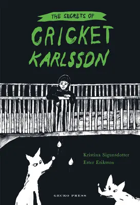 Secretele lui Cricket Karlsson - The Secrets of Cricket Karlsson