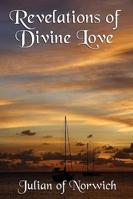 Revelațiile iubirii divine - Revelations of Divine Love
