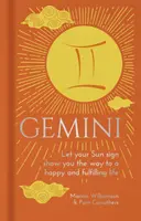 Gemeni - Lasă-ți semnul solar să-ți arate calea către o viață fericită și împlinită - Gemini - Let Your Sun Sign Show You the Way to a Happy and Fulfilling Life