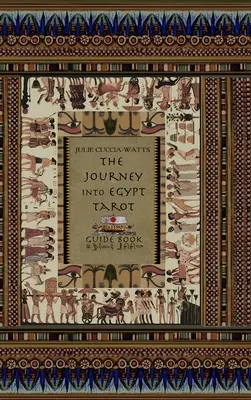 Ghidul de tarot Călătorie în Egipt - The Journey into Egypt Tarot Guide