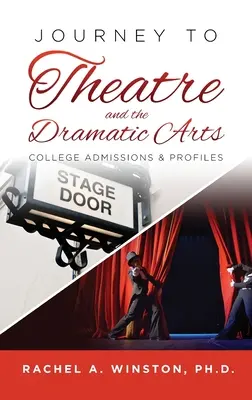 Călătorie spre teatru și arte dramatice: Admitere la facultate și profiluri - Journey to Theatre and the Dramatic Arts: College Admissions & Profiles