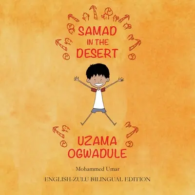 Samad în deșert: Ediție bilingvă engleză-zulu - Samad in the Desert: English-Zulu Bilingual Edition