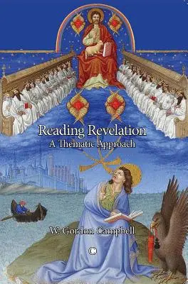 Lectura Apocalipsei: O abordare tematică - Reading Revelation: A Thematic Approach